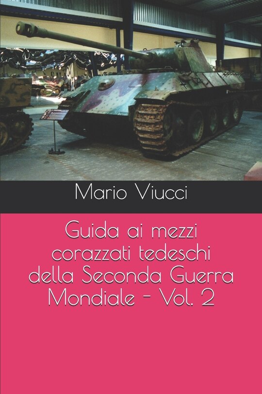 Couverture_Guida ai mezzi corazzati tedeschi della Seconda Guerra Mondiale - Vol. 2