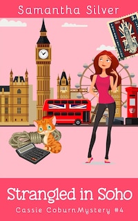 Front cover_Strangled in Soho (A Cozy Mystery)