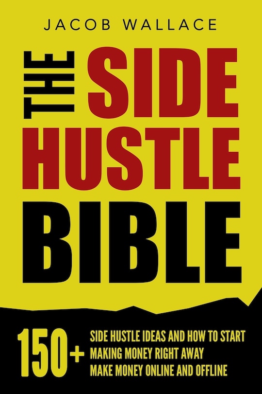 Front cover_The Side Hustle Bible
