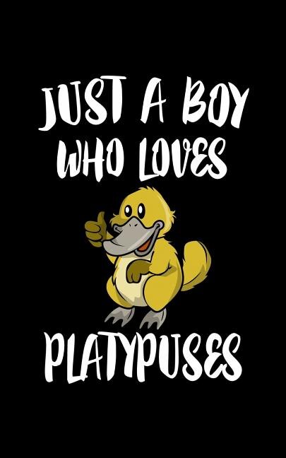 Front cover_Just A Boy Who Loves Platypuses