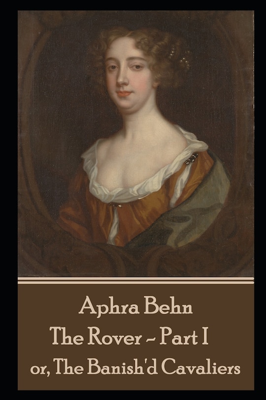 Couverture_Aphra Behn - The Rover - Part I