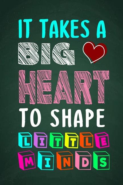 Couverture_It Takes A Big Heart To Shape Little Minds