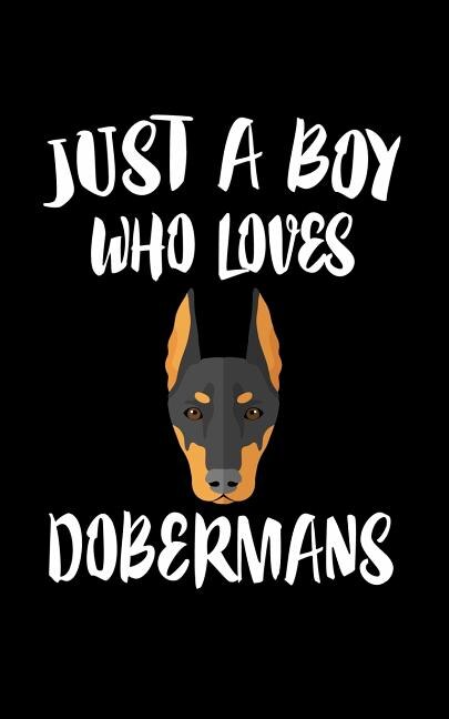 Front cover_Just A Boy Who Loves Dobermans