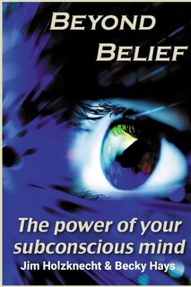 Couverture_Beyond Belief - The Power of Your Subconscious Mind