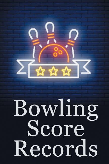 Bowling Score Records: A 6 x 9 Score Book With 97 Sheets of Game Record Keeping Strikes, Spares and Frames for Coaches, Bowling Leagues or Professional Bowlers