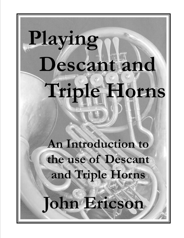 Front cover_Playing Descant and Triple Horns