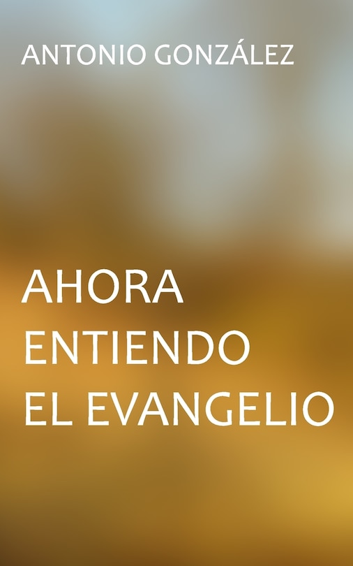 Front cover_Ahora entiendo el evangelio
