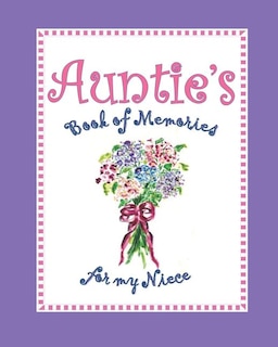 Auntie's Book of Memories for My Niece