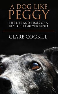 Front cover_A Dog Like Peggy