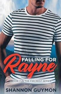 Front cover_Falling for Rayne