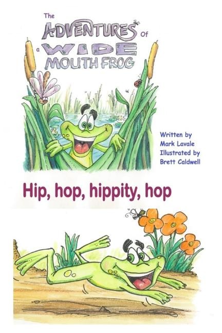 Front cover_The Adventures Of A Wide Mouth Frog