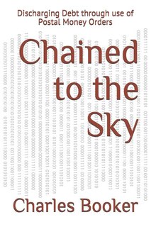 Chained To The Sky: Discharging Debt Through Use Of Postal Money Orders