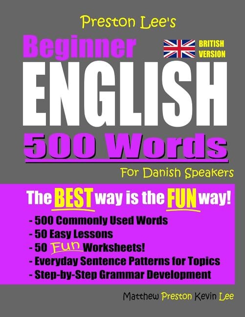 Preston Lee's Beginner English 500 Words For Danish Speakers (British Version)