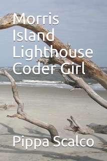 Front cover_The Morris Island Lighthouse Coder Girl