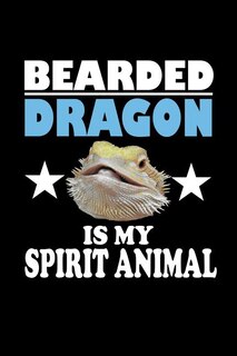 Couverture_Bearded Dragon Is My Spirit Animal