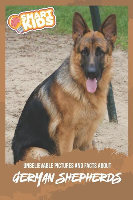 Couverture_Unbelievable Pictures and Facts About German Shepherds