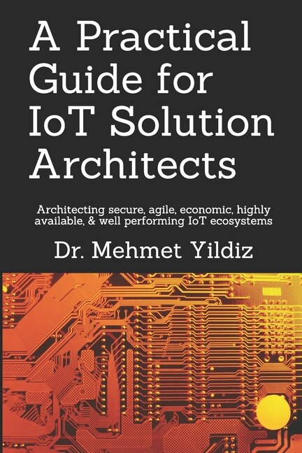 Couverture_A Practical Guide for IoT Solution Architects