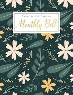 Monthly Bill Expense and Finance: Personal Finance Monthly Bill Planning Budgeting Record, Expense Organize your bills and plan for your expenses