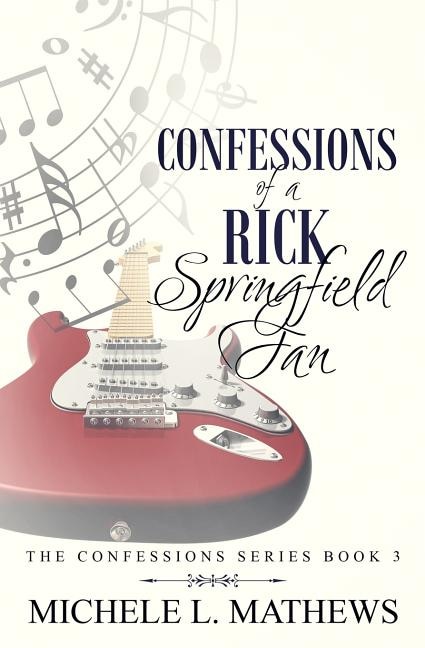 Front cover_Confessions of a Rick Springfield Fan