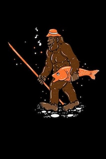Bigfoot Carrying Fish: 120 Pages I 6x9 I Music Sheet I Funny Yeti & Sasquatch on Lake Angling Gifts