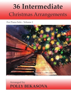 Front cover_36 Intermediate Christmas Arrangements For Piano Solo