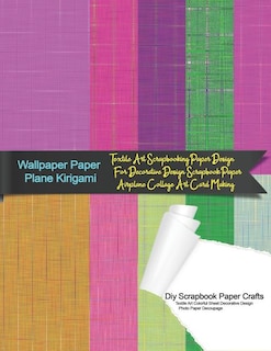 Couverture_Wallpaper Paper Plane Kirigami Diy Scrapbook Paper Crafts Textile Art Colorful Sheet Decorative Design Photo Paper Decoupage