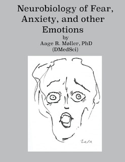 Front cover_Neurobiology of Fear, Anxiety and other Emotions