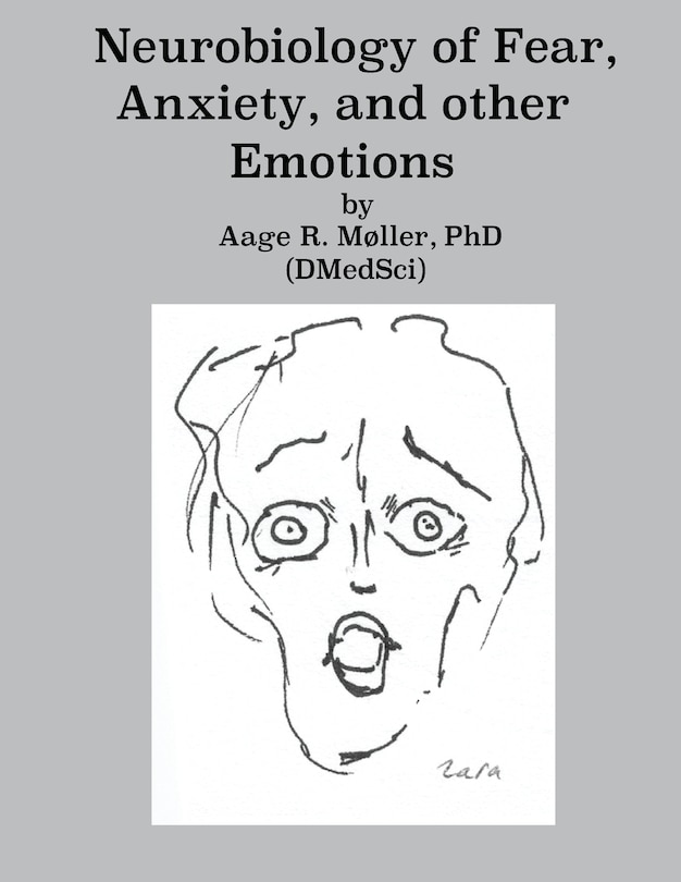 Front cover_Neurobiology of Fear, Anxiety and other Emotions