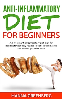 Front cover_Anti-Inflammatory Diet for Beginners