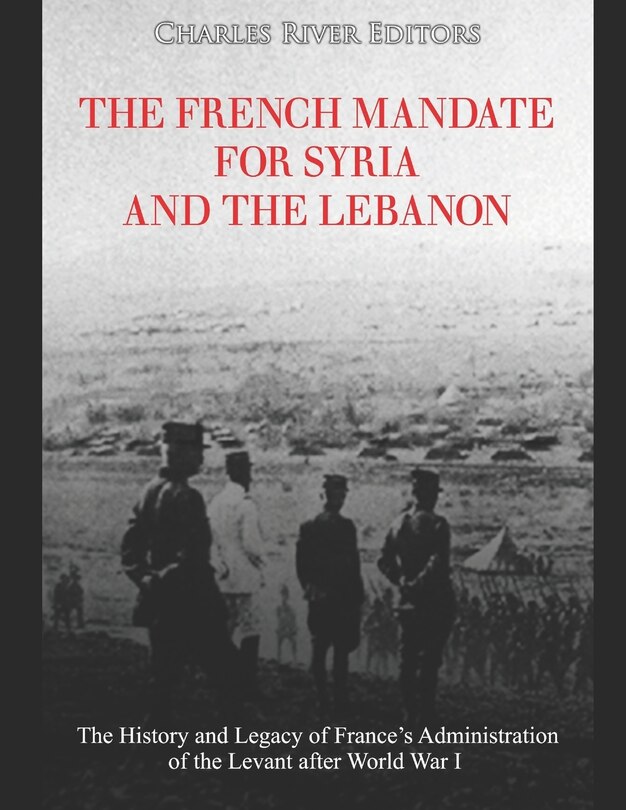 Couverture_The French Mandate for Syria and the Lebanon