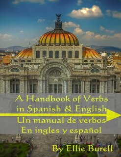 Front cover_A Handbook Of Verbs In English and Spanish