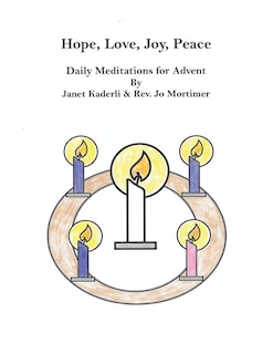 Front cover_Hope, Love, Joy, Peace--Daily Meditations for Advent