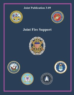 Joint Fire Support: Joint Publication 3-09