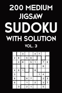 Front cover_200 Medium Jigsaw Sudoku With Solution Vol. 3