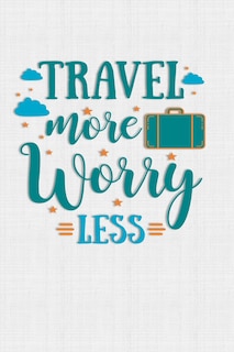 Front cover_Travel More Worry Less