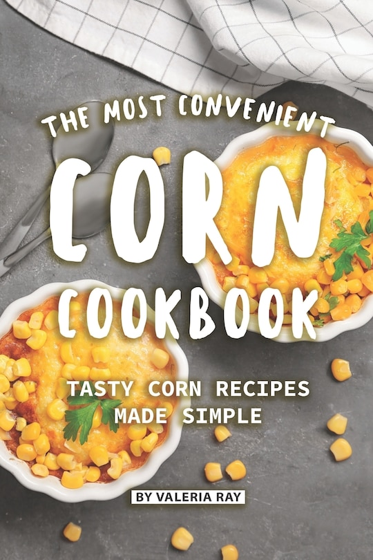 Couverture_The Most Convenient Corn Cookbook