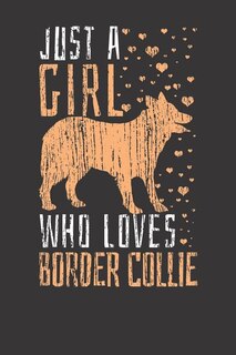 Notebook 6x9 120 Pages: College Ruled Border Collie For Girls Who Loves Border Collies Vintage