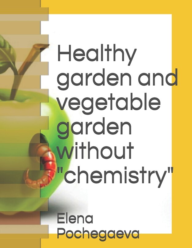 Couverture_Healthy garden and vegetable garden without chemistry