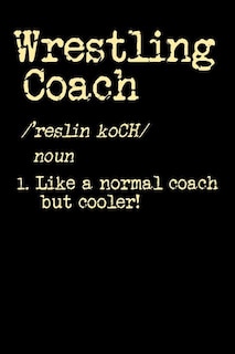 Wrestling Coach: 120 Pages I 6x9 I Graph Paper 4x4 I Funny Trainer, Manager & Staff Gifts