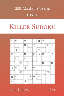 Front cover_Killer Sudoku - 200 Master Puzzles 10x10 vol.22