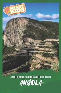 Front cover_Unbelievable Pictures and Facts About Angola
