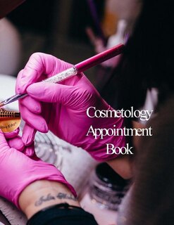 Cosmetology Appointment Book: Hourly Appointment Book