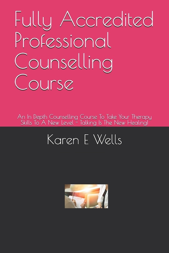 Front cover_Fully Accredited Professional Counselling Course