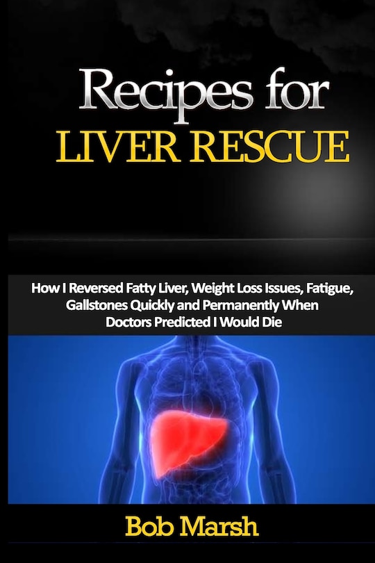 Front cover_Recipes for Liver Rescue