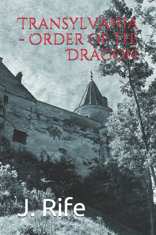 Front cover_Transylvania - Order of the Dragon