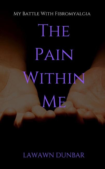 The Pain Within Me: My Battle with Fibromyalgia