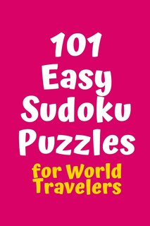 Front cover_101 Easy Sudoku Puzzles for World Travelers