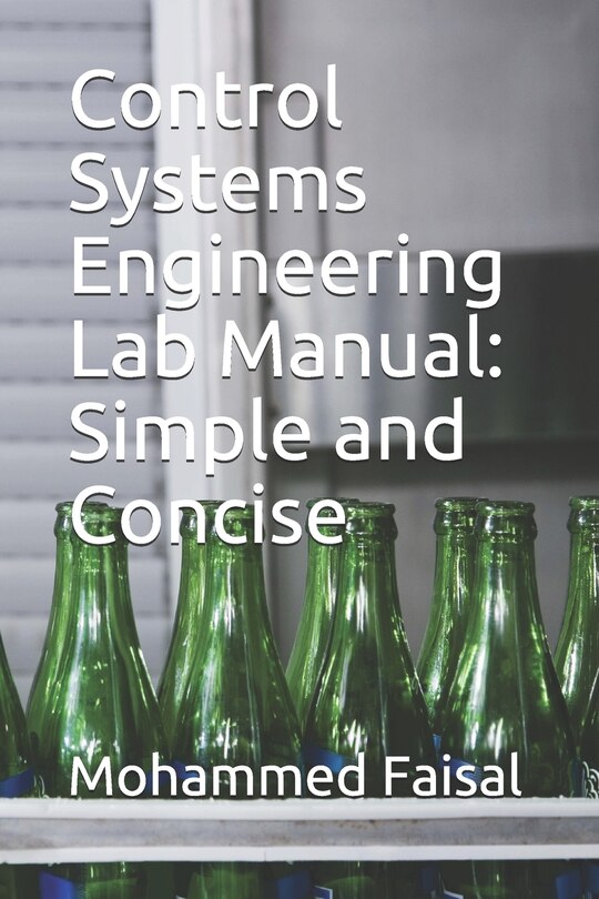 Control Systems Engineering Lab Manual: Simple and Concise