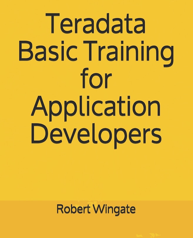 Couverture_Teradata Basic Training for Application Developers