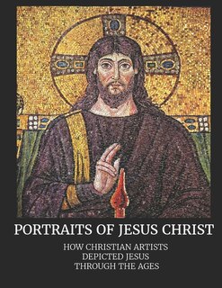 Couverture_Portraits of Jesus Christ